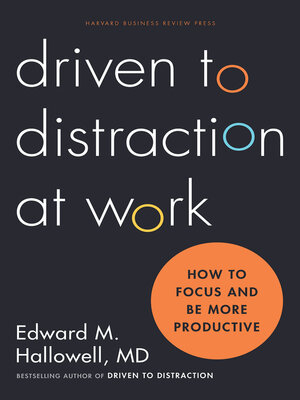cover image of Driven to Distraction at Work